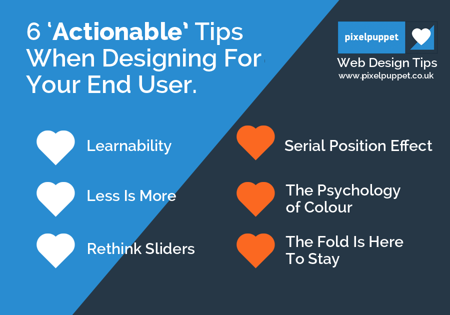 6 Actionable Tips When Designing For Your End User